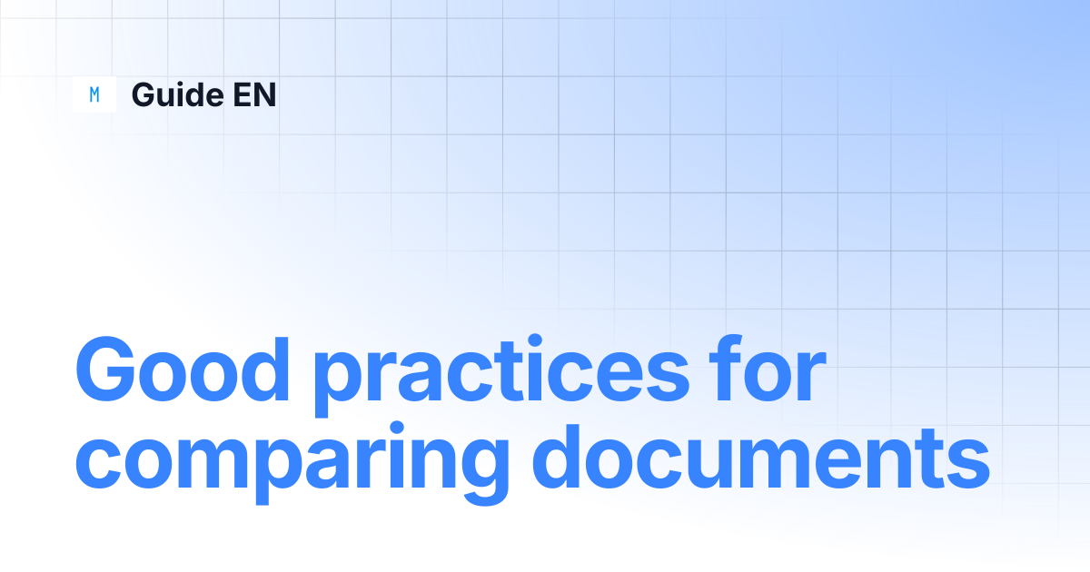 Good practices for comparing documents | Guide EN
