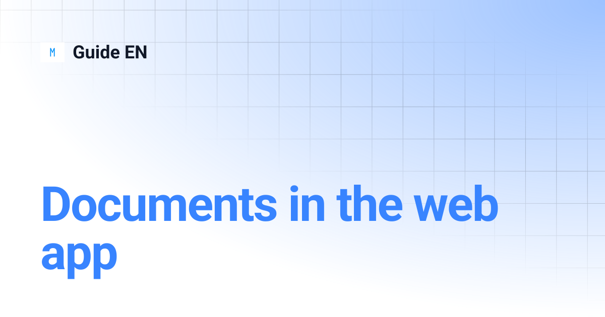 Documents in the web app | Guide EN